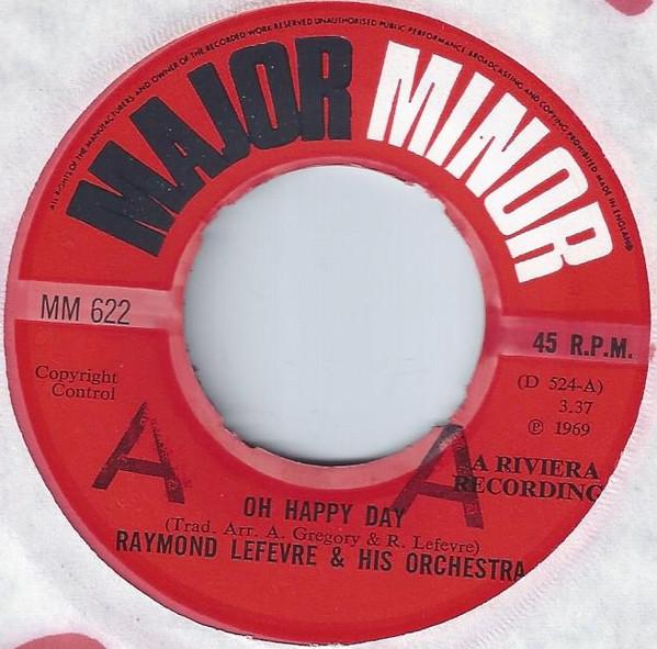 Raymond Lefèvre Et Son Grand Orchestre - Oh Happy Day