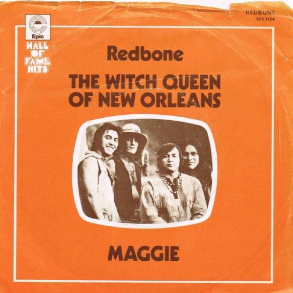 Redbone - The Witch Queen Of New Orleans / Maggie