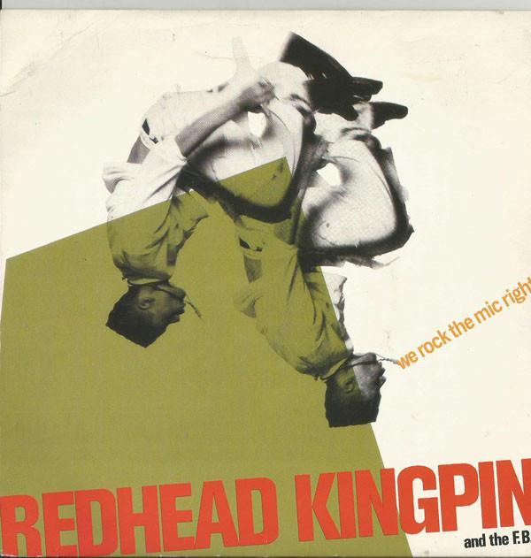 Redhead Kingpin And The FBI - We Rock The Mic Right