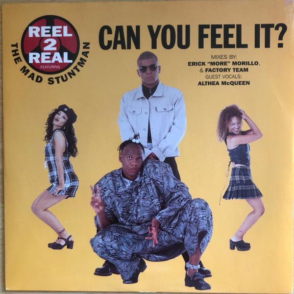 Reel 2 Real, The Mad Stuntman - Can You Feel It?