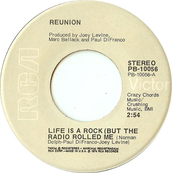 Reunion (3) - Life Is A Rock (But The Radio Rolled Me)