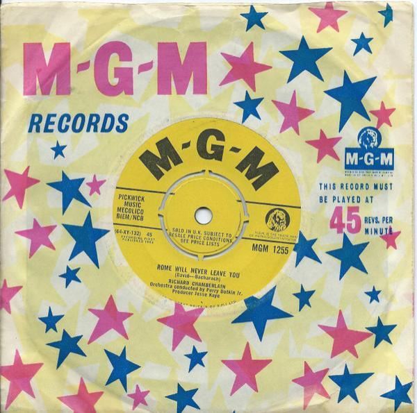 Richard Chamberlain - Rome Will Never Leave You / You Always Hurt The One You Love