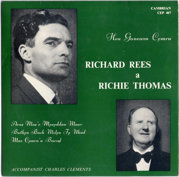 Richard Rees, Richie Thomas (3) - Hen Ganeuon Cymru