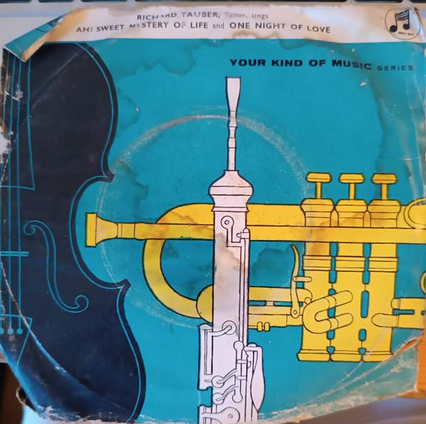 Richard Tauber - Ah! Sweet Mystery Of Life