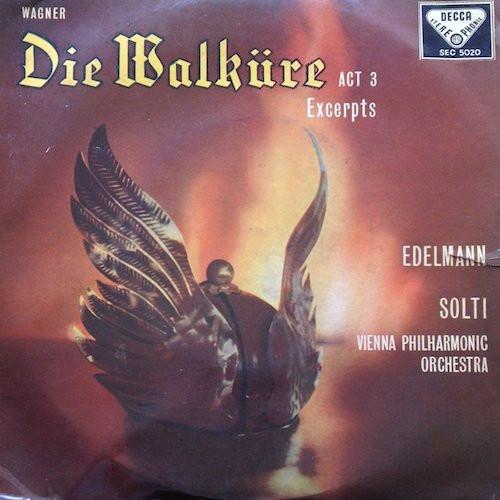 Richard Wagner, Georg Solti, Wiener Philharmoniker, Otto Edelmann - Die Walküre Act 3 Excerpts
