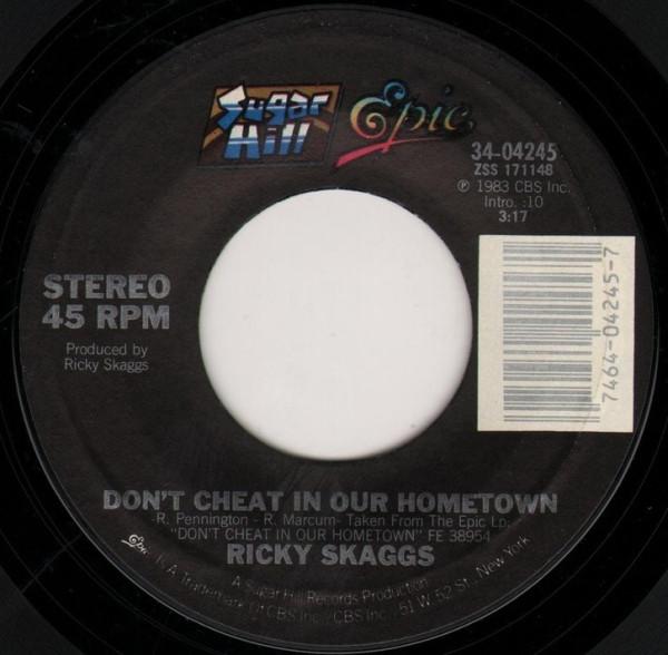 Ricky Skaggs - Don't Cheat In Our Hometown