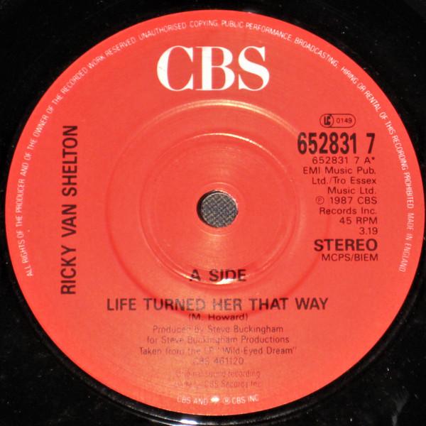 Ricky Van Shelton - Life Turned Her That Way