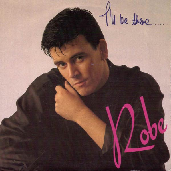 Robe (2) - I'll Be There
