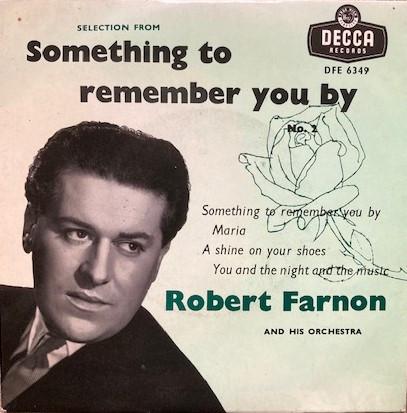 Robert Farnon And His Orchestra - Something To Remember You By No.2