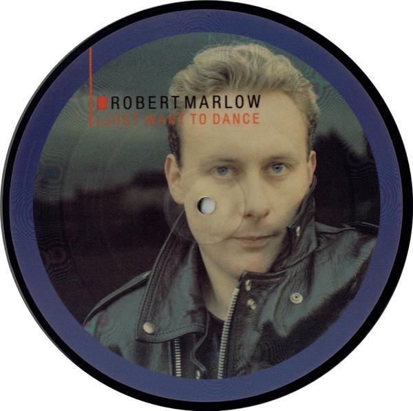 Robert Marlow - I Just Want To Dance