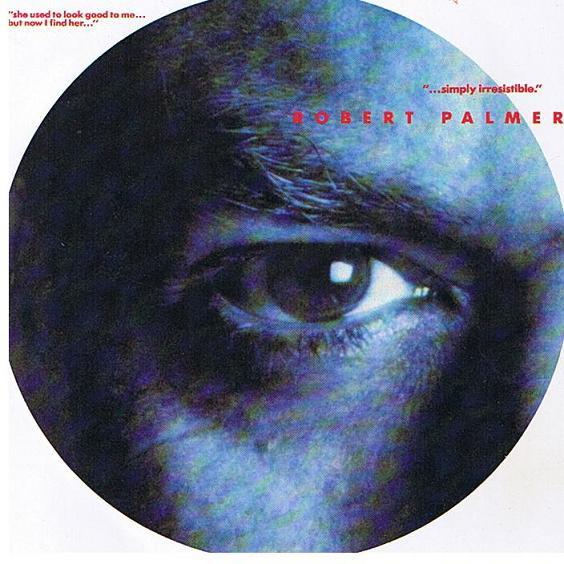 Robert Palmer - Simply Irresistible