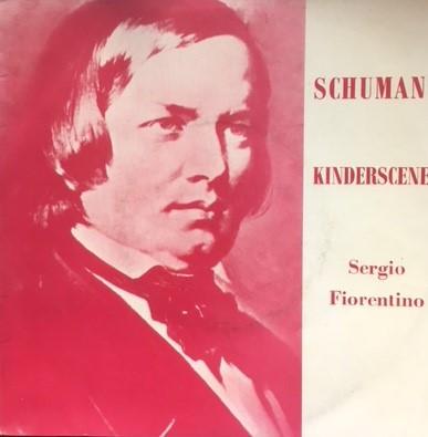 Robert Schumann, Sergio Fiorentino - Kinderscenen