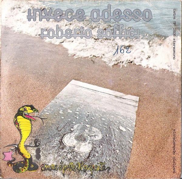 Roberto Soffici - Invece Adesso