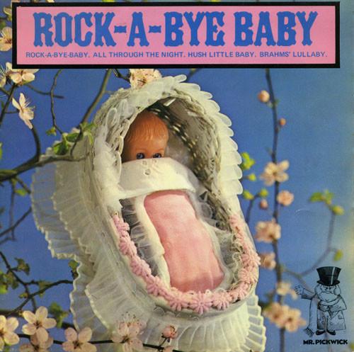  - Rock-A-Bye Baby