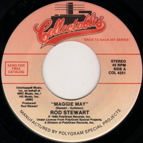 Rod Stewart, The Gentrys - Maggie May / Keep On Dancing