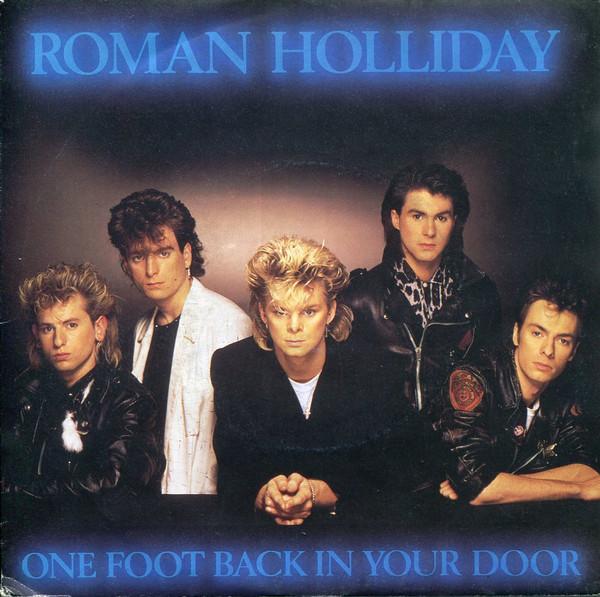 Roman Holliday - One Foot Back In Your Door