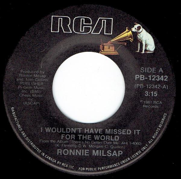 Ronnie Milsap - I Wouldn't Have Missed It For The World