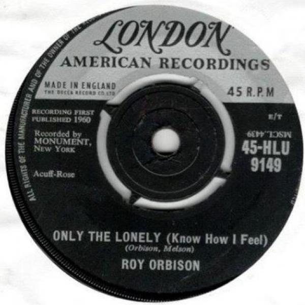 Roy Orbison - Only The Lonely (Know How I Feel)