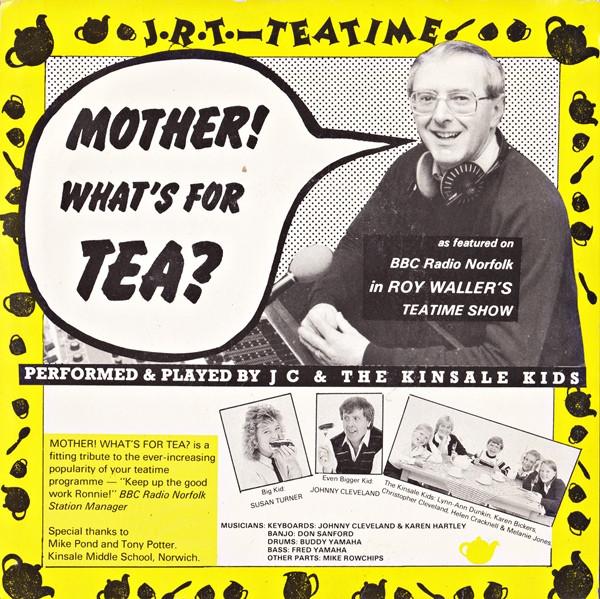 Roy Waller, Johnny Cleveland And The Kinsale Kids - Mother! What's For Tea?