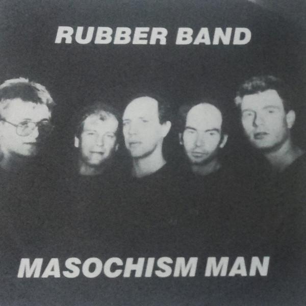 Rubber Band (8) - Masochism Man