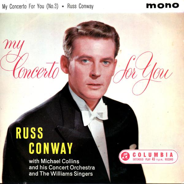 Russ Conway, Michael Collins And His Orchestra, The Williams Singers - My Concerto For You (No. 3)
