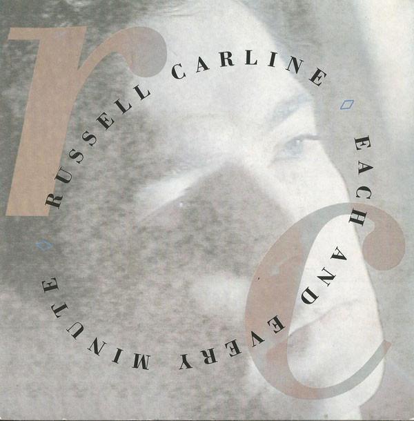 Russell Carline - Each And Every Minute
