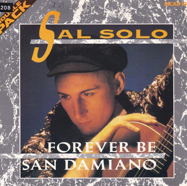 Sal Solo - Forever Be / San Damiano