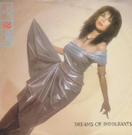 Sandii & The Sunsetz - Dreams Of Immigrants