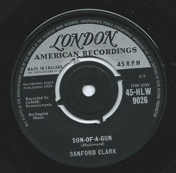 Sanford Clark - Son-Of-A-Gun