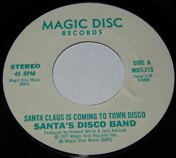 Santa's Disco Band, Mary Love - Santa Claus Is Coming To Town Disco / Joy