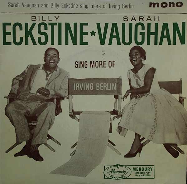Sarah Vaughan, Billy Eckstine - Sing More Of Irving Berlin