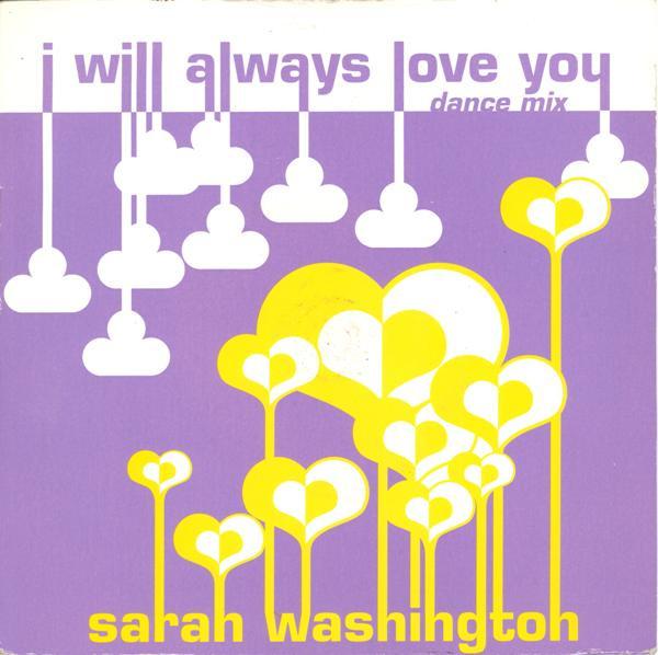 Sarah Washington - I Will Always Love You (Dance Mix)