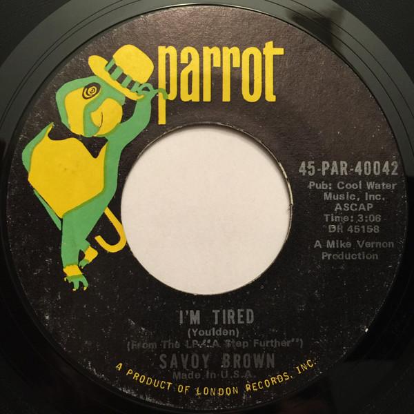 Savoy Brown - I'm Tired / Stay With Me Baby