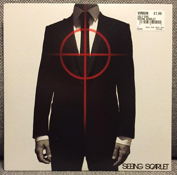 Seeing Scarlet - Ugly Girl / Never Good Enough