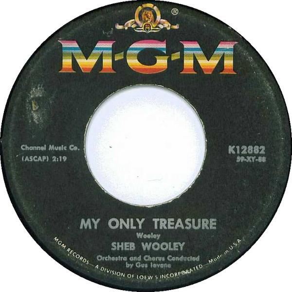 Sheb Wooley - My Only Treasure / Luke The Spook