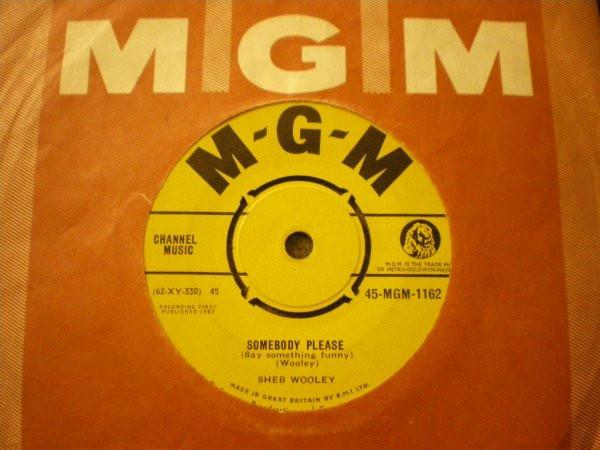Sheb Wooley - Somebody Please (Say Something Funny)  / Laughin' The Blues
