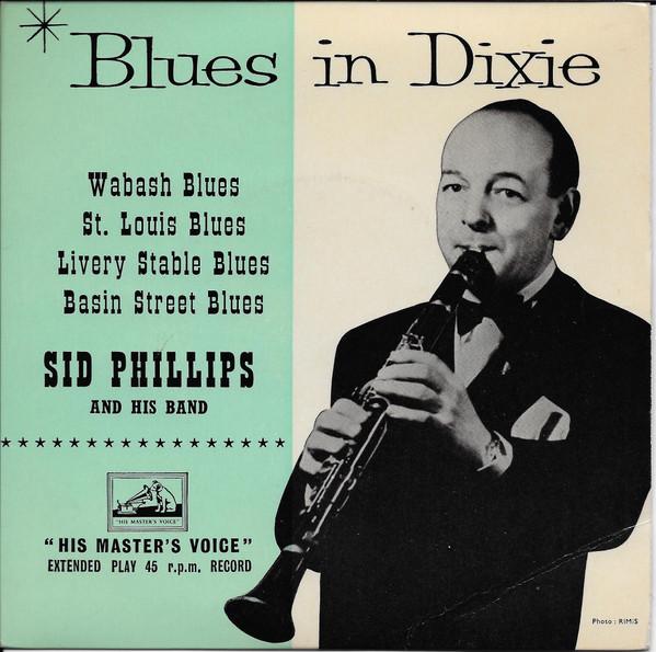 Sid Phillips Band - Blues In Dixie