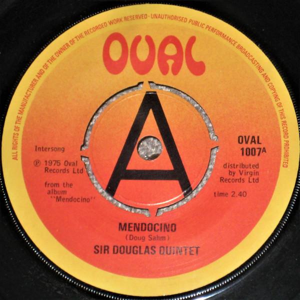 Sir Douglas Quintet - Mendocino