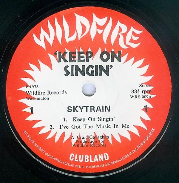 Skytrain (3) - Keep On Singin'