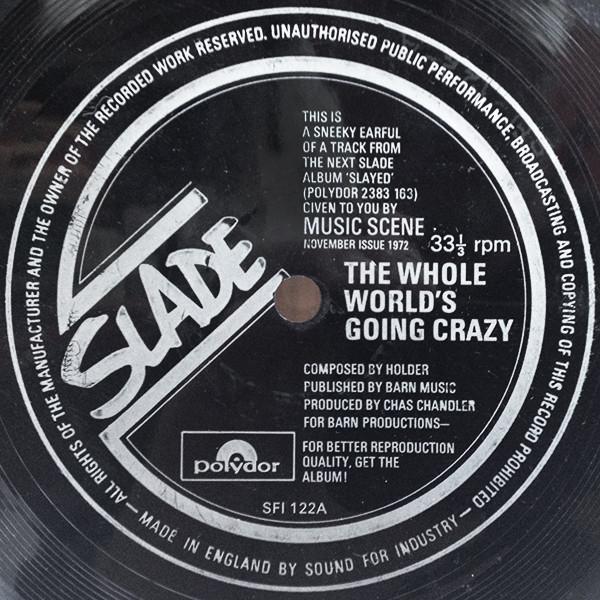 Slade, Mike Hugg - The Whole World's Going Crazy / Bonnie Charlie