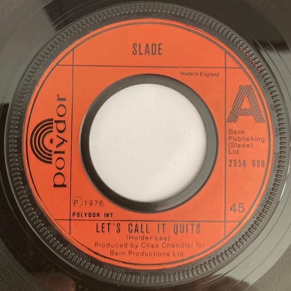 Slade - Let's Call It Quits