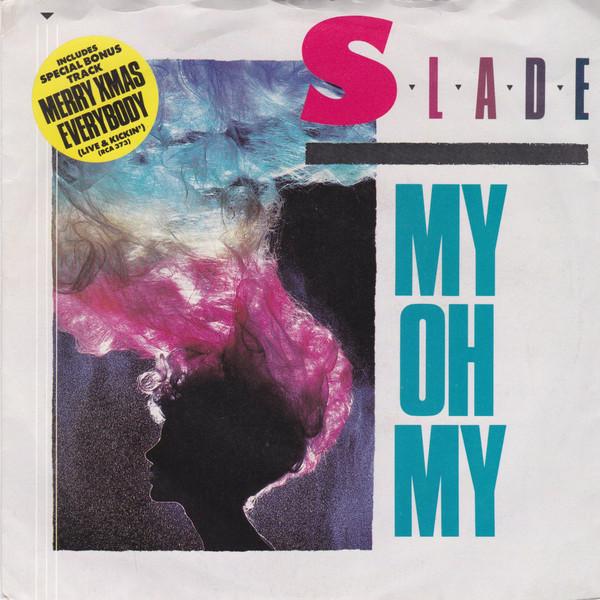 Slade - My Oh My