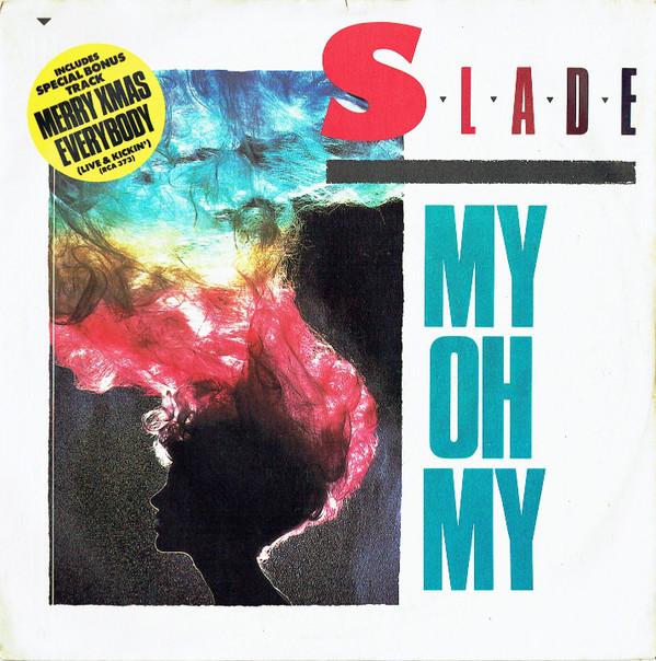 Slade - My Oh My