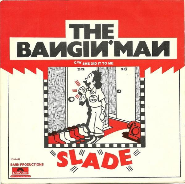 Slade - The Bangin' Man