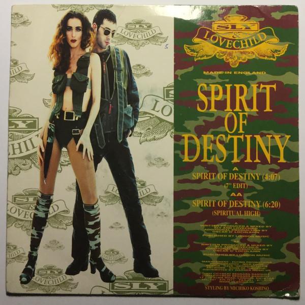 Sly & Lovechild - Spirit of Destiny
