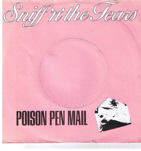Sniff 'n' the Tears - Poison Pen Mail