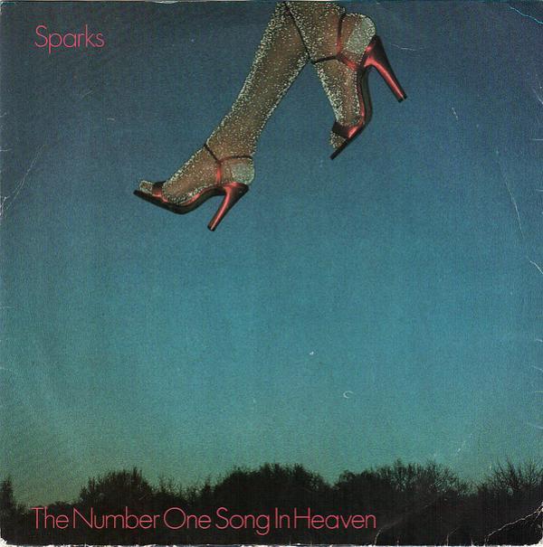 Sparks - The Number One Song In Heaven
