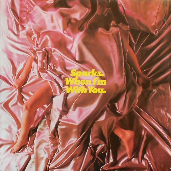 Sparks - When I'm With You