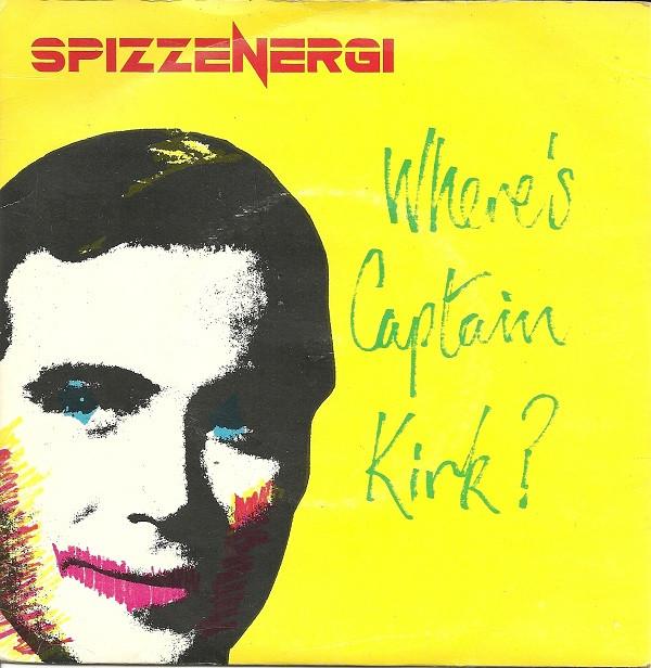 Spizzenergi - Where's Captain Kirk?