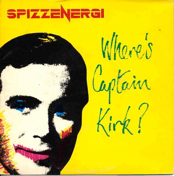 Spizzenergi - Where's Captain Kirk?